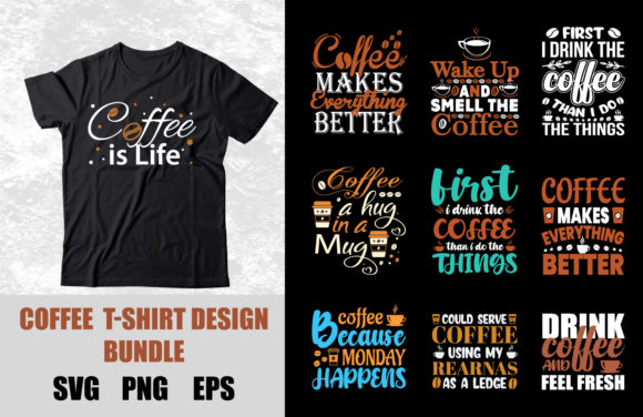 Coffee Quotes SVG Bundle, Coffee T-shirt