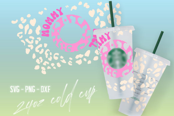 Mommy Fuel Venti Cold Cup 24 Oz Svg