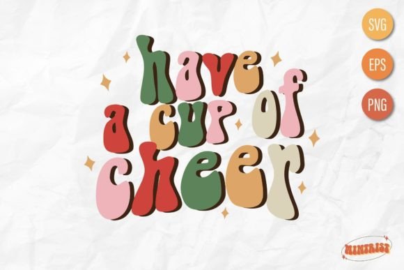 Retro Christmas: Have a Cup of Cheer SVG